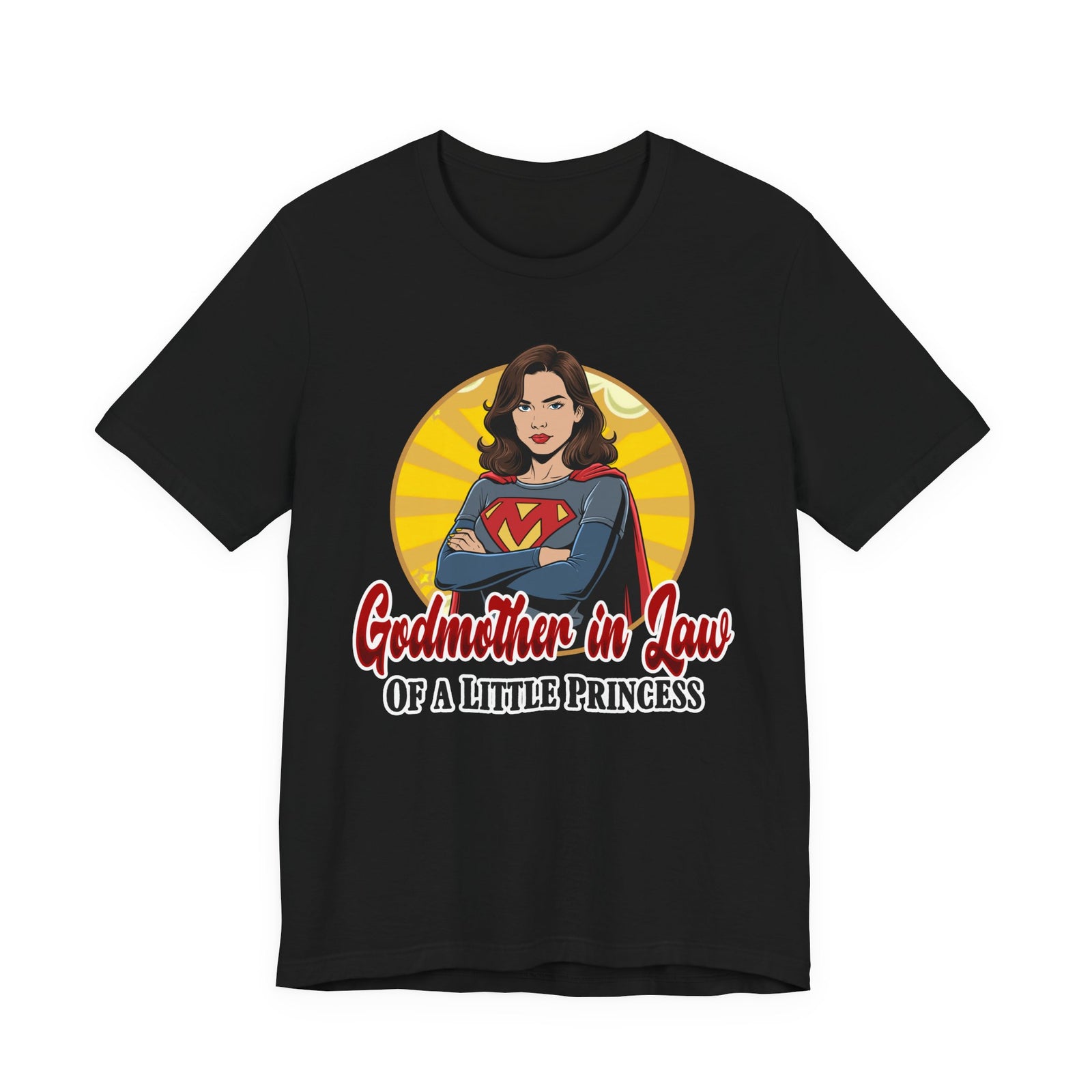 Godmother in Law T-Shirt — 'Godmother in Law of a Little Princess' Superhero Tee