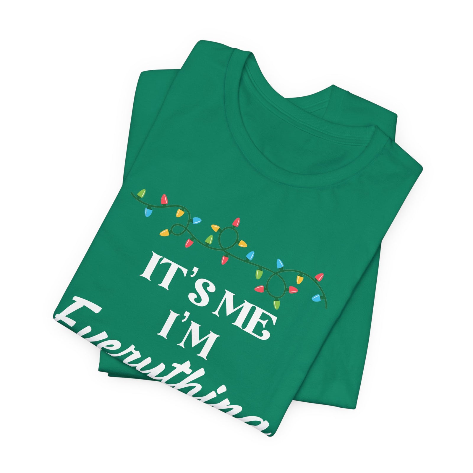 It’s Me I’m Everything | Deluxe Tee