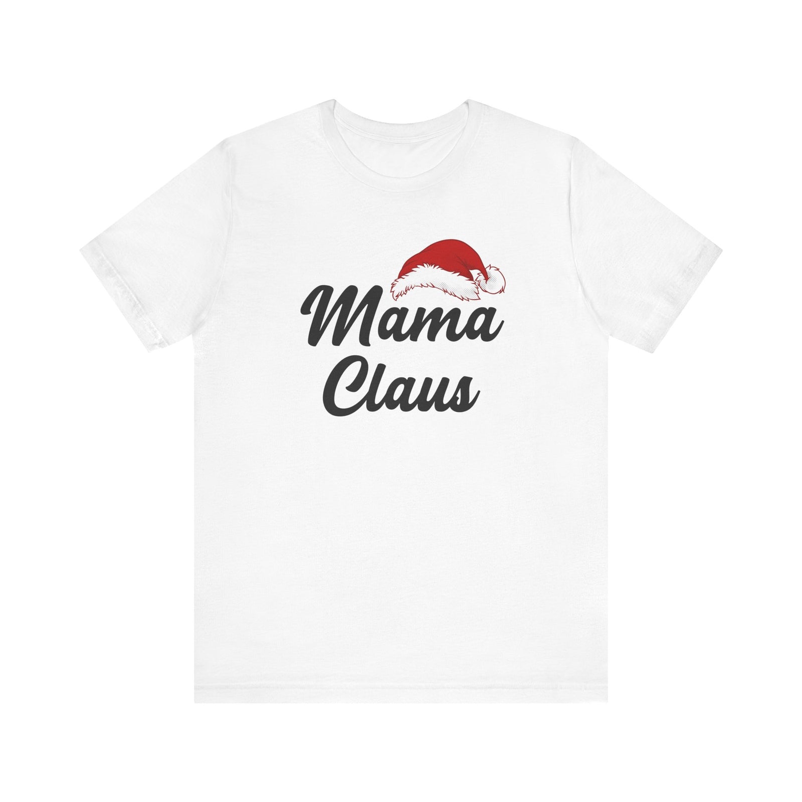 Mama Claus | Deluxe Tee