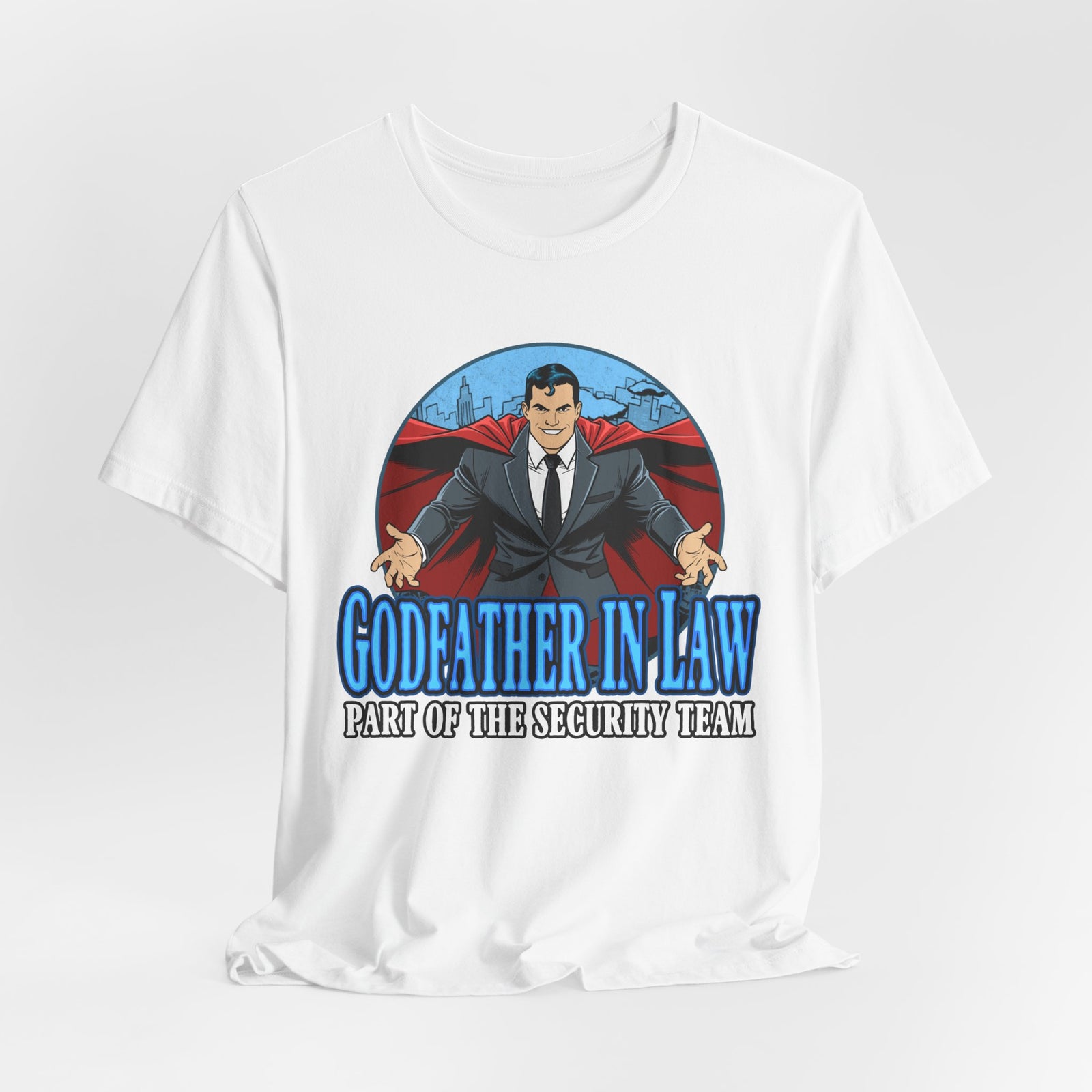 Godfather In Law T-Shirt - "Part of the Security Team" Novelty Tee