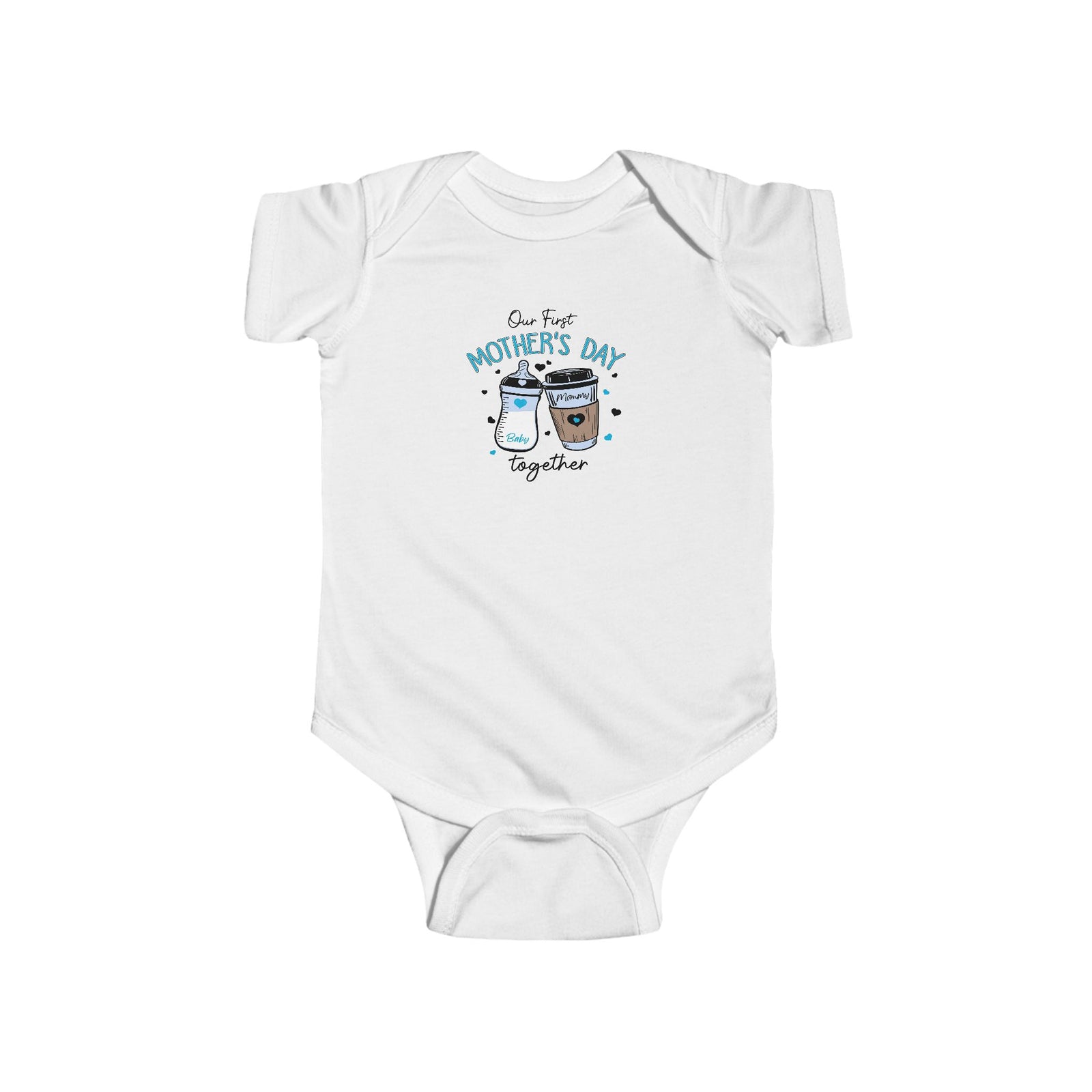 Our First Mother’s Day Together, Cute Baby Milk & Coffee Infant Bodysuit