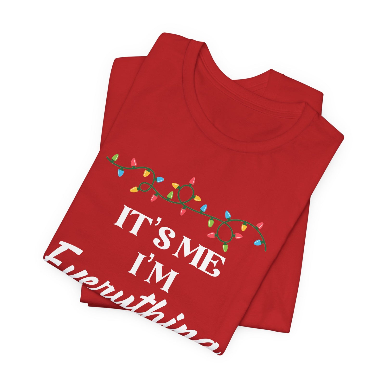It’s Me I’m Everything | Deluxe Tee