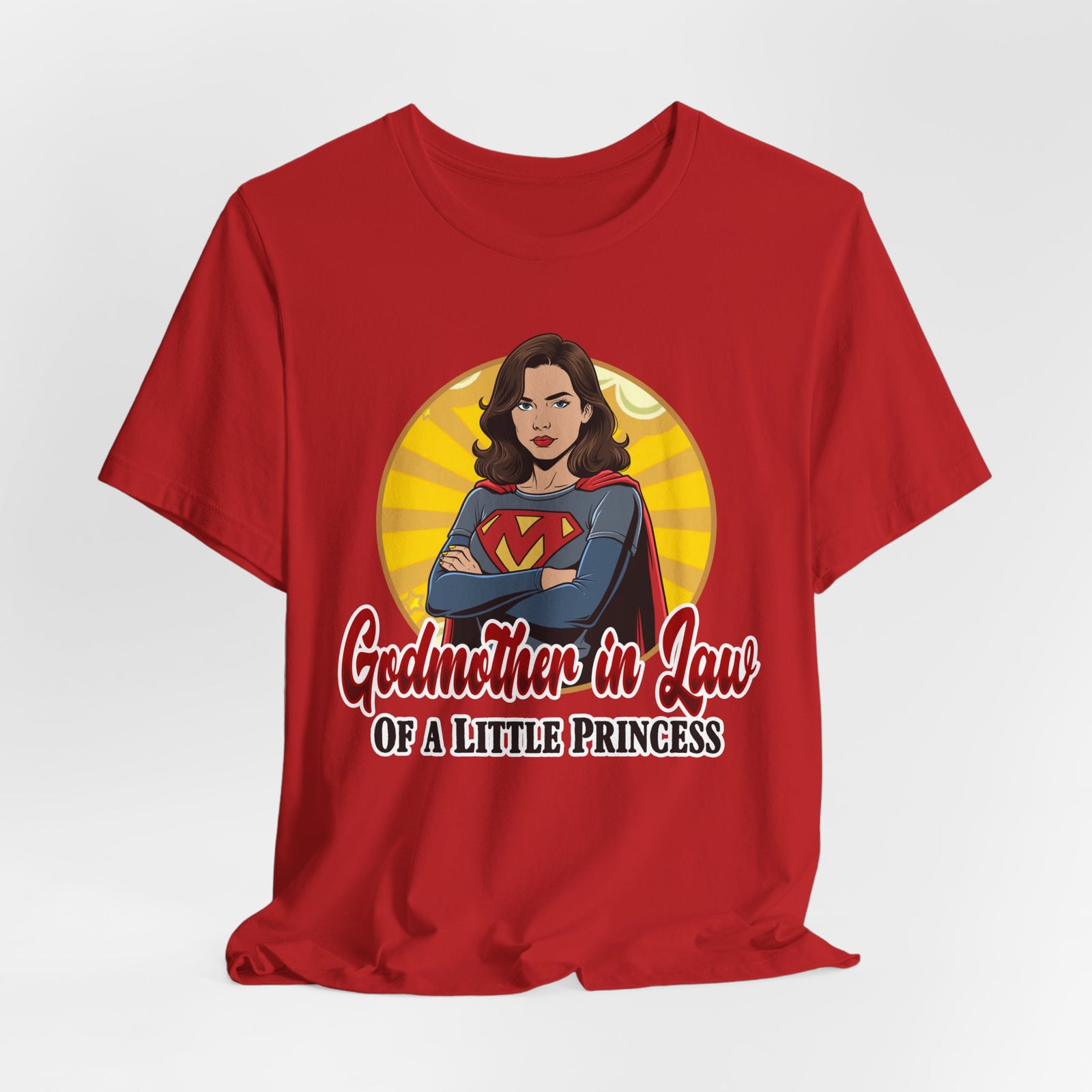 Godmother in Law T-Shirt — 'Godmother in Law of a Little Princess' Superhero Tee