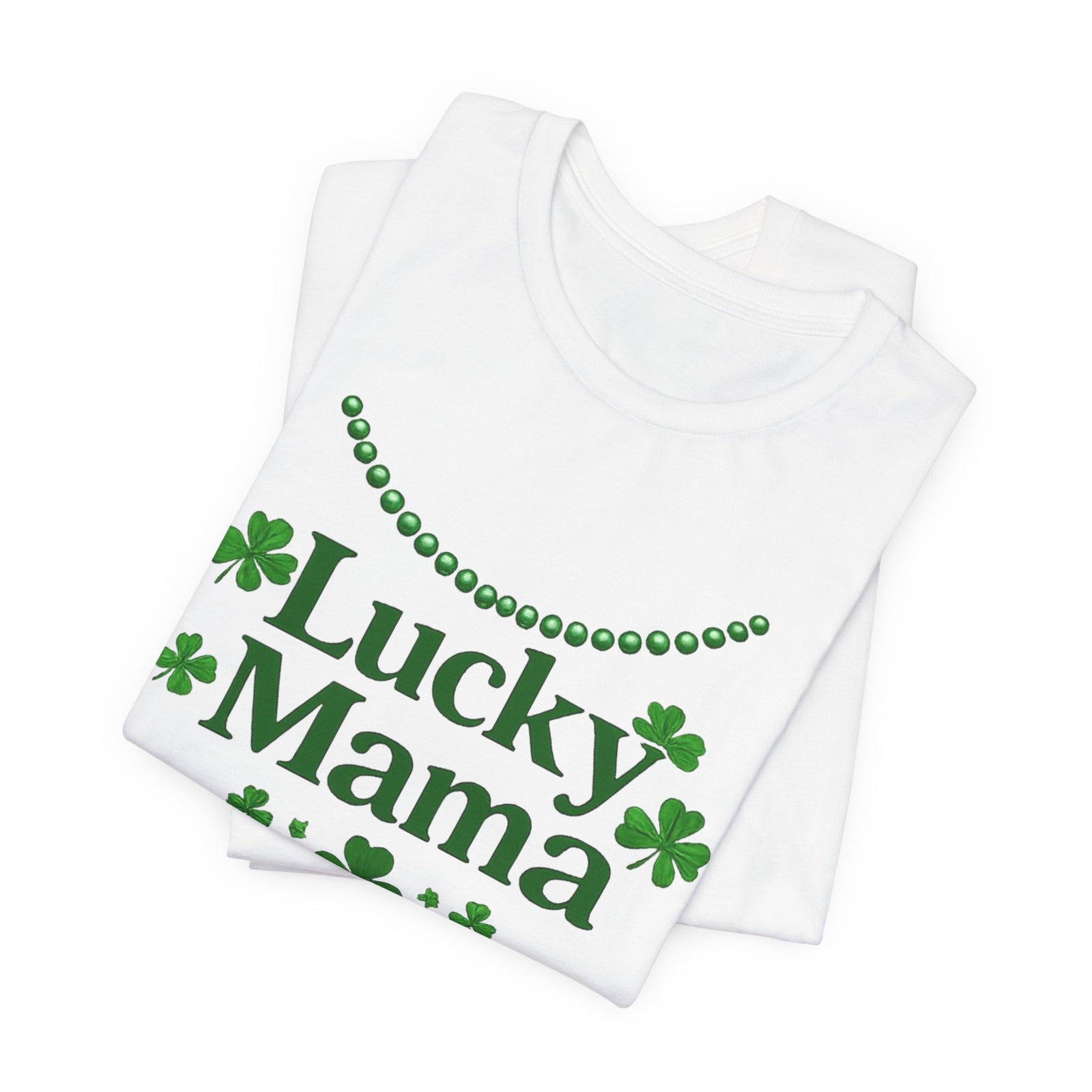Lucky Mama Tee - St. Patrick's Day Shamrock Mom Shirt