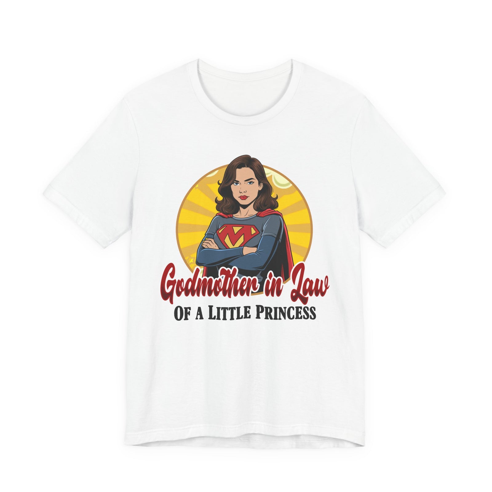 Godmother in Law T-Shirt — 'Godmother in Law of a Little Princess' Superhero Tee