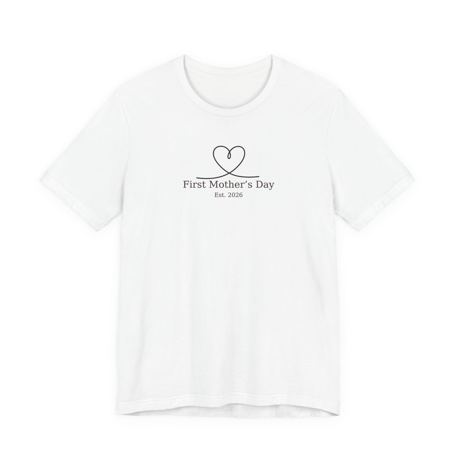 First Mother's Day Tee - Est. 2026
