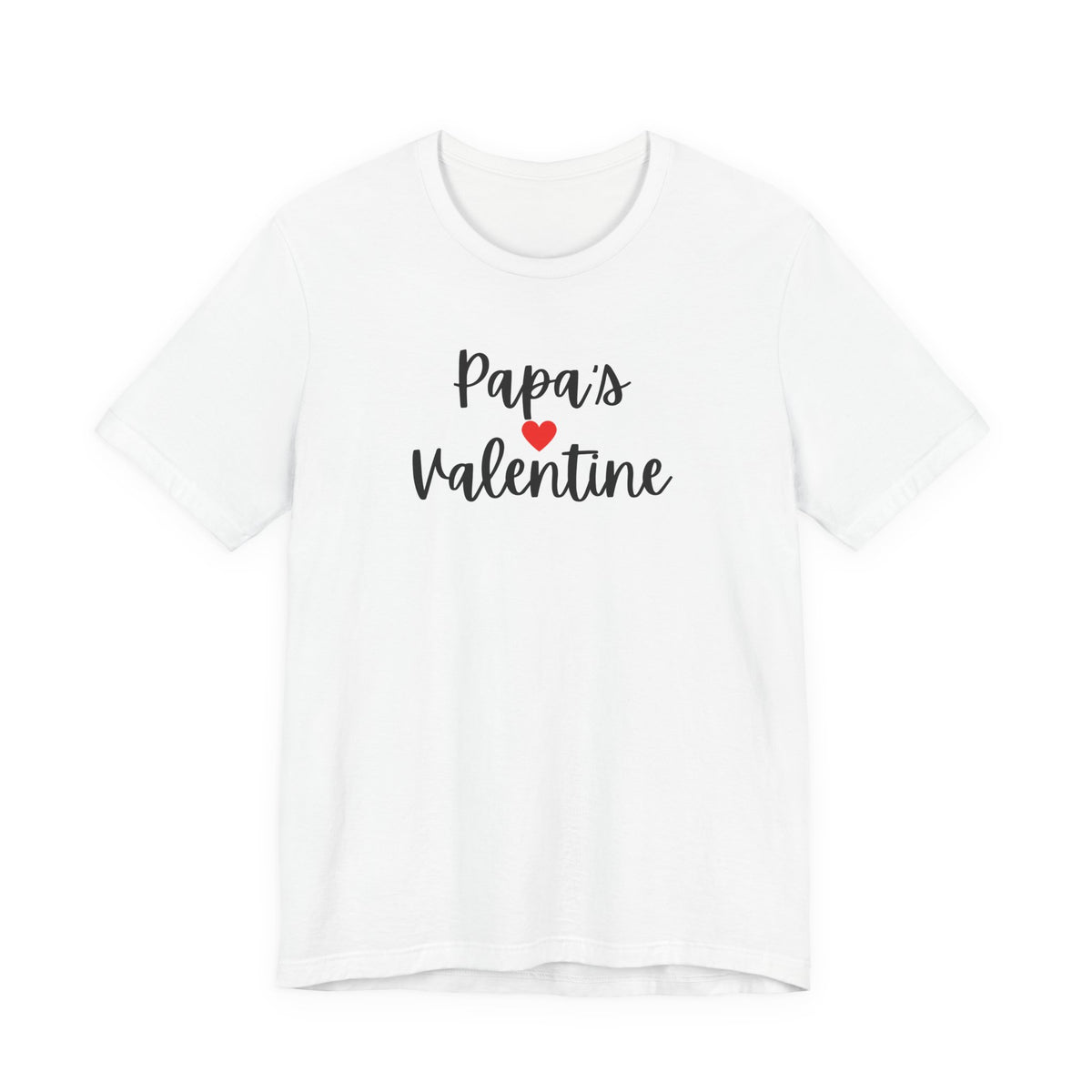 Papa's Valentine | Deluxe Tee