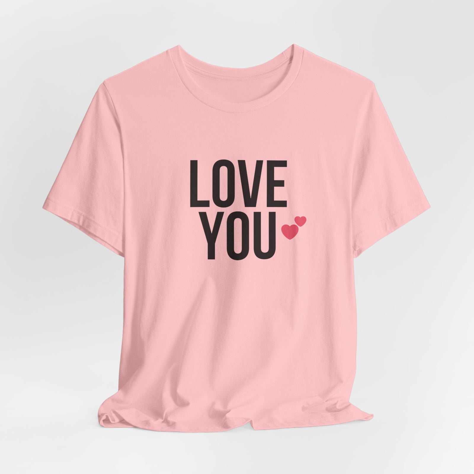 Love You | Deluxe Pink Tee