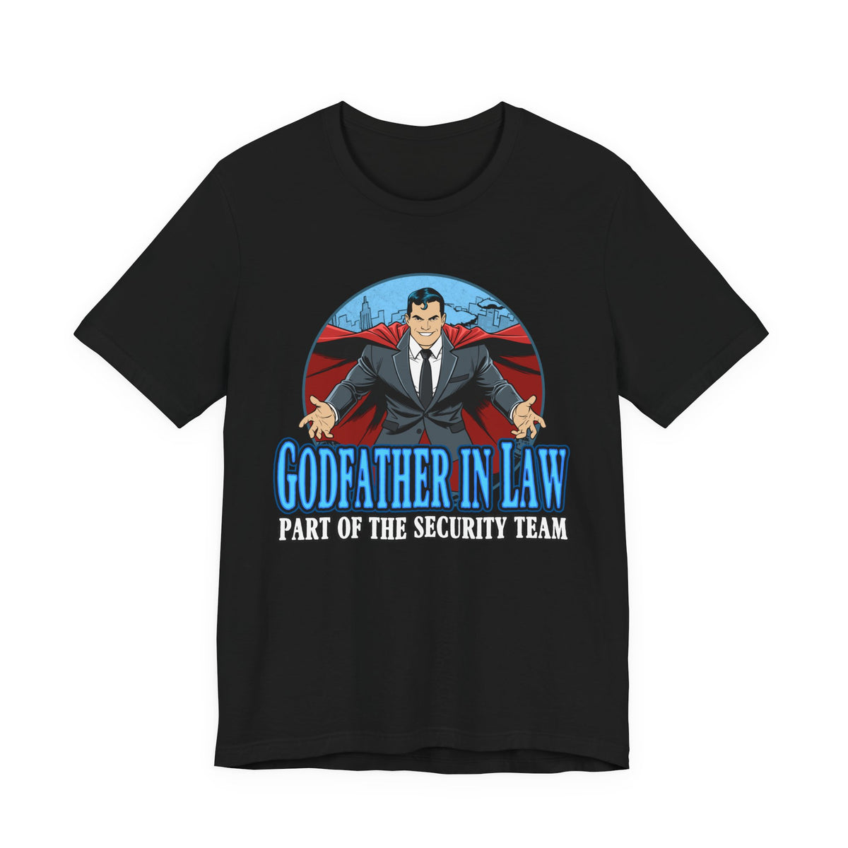 Godfather In Law T-Shirt - "Part of the Security Team" Novelty Tee