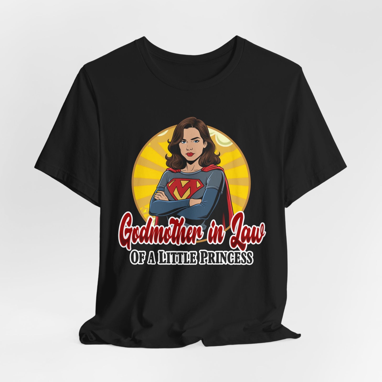 Godmother in Law T-Shirt — 'Godmother in Law of a Little Princess' Superhero Tee