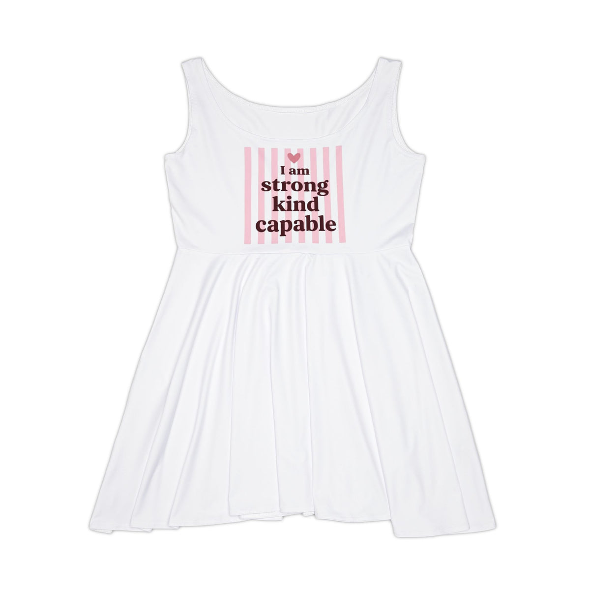 "I am strong kind capable", Pink Stripe Skater Dress
