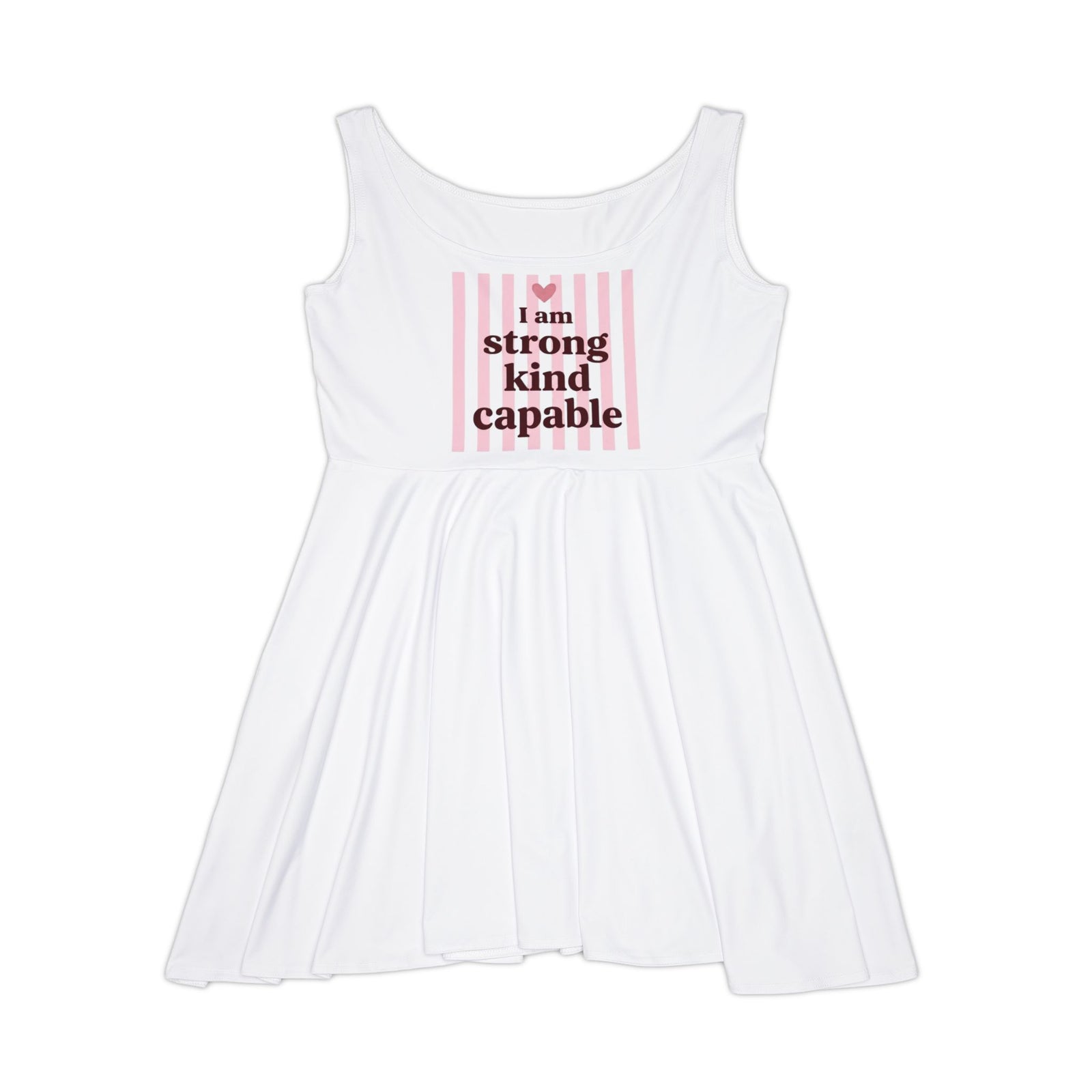 "I am strong kind capable", Pink Stripe Skater Dress