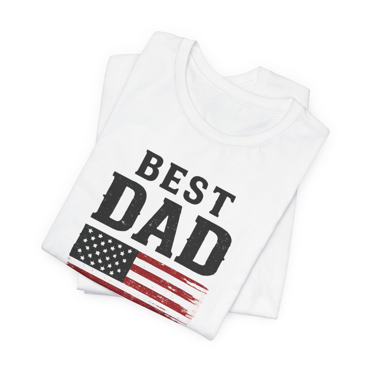 Best Dad Ever American Flag T-Shirt