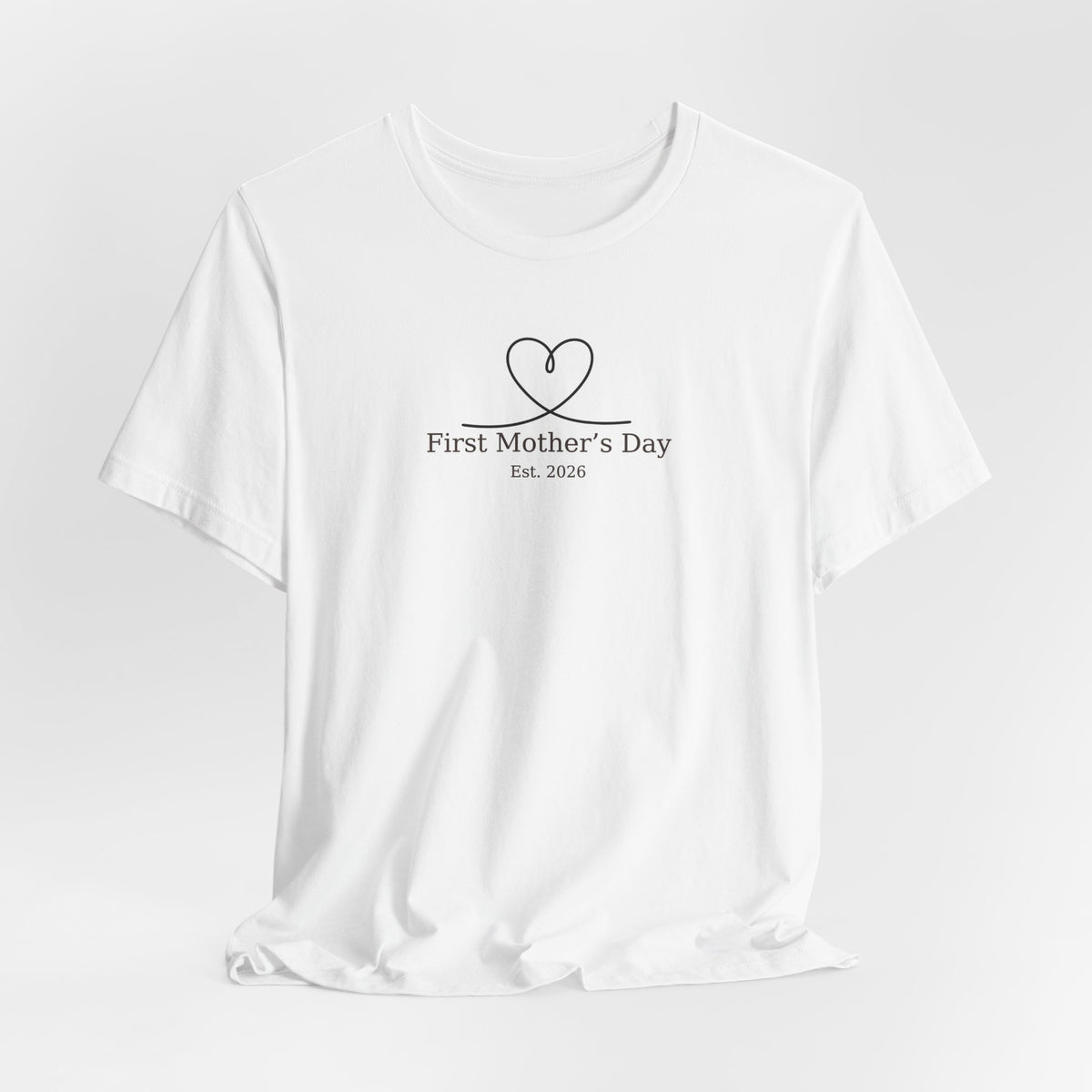 First Mother's Day Tee - Est. 2026