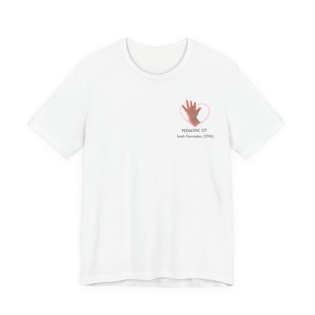 Pediatric OT, T‑Shirt — "Helping Little Hands Through Play"