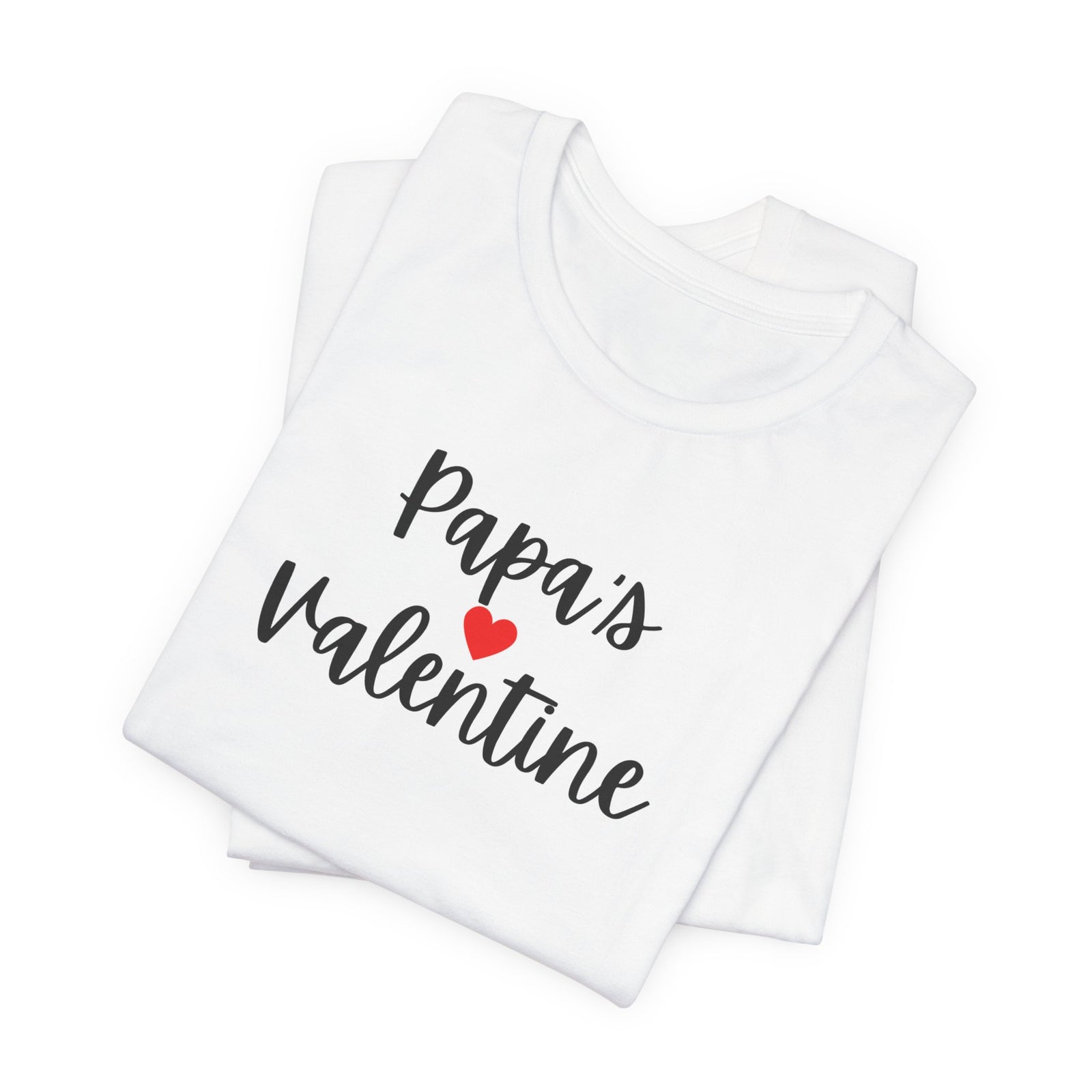 Papa's Valentine | Deluxe Tee