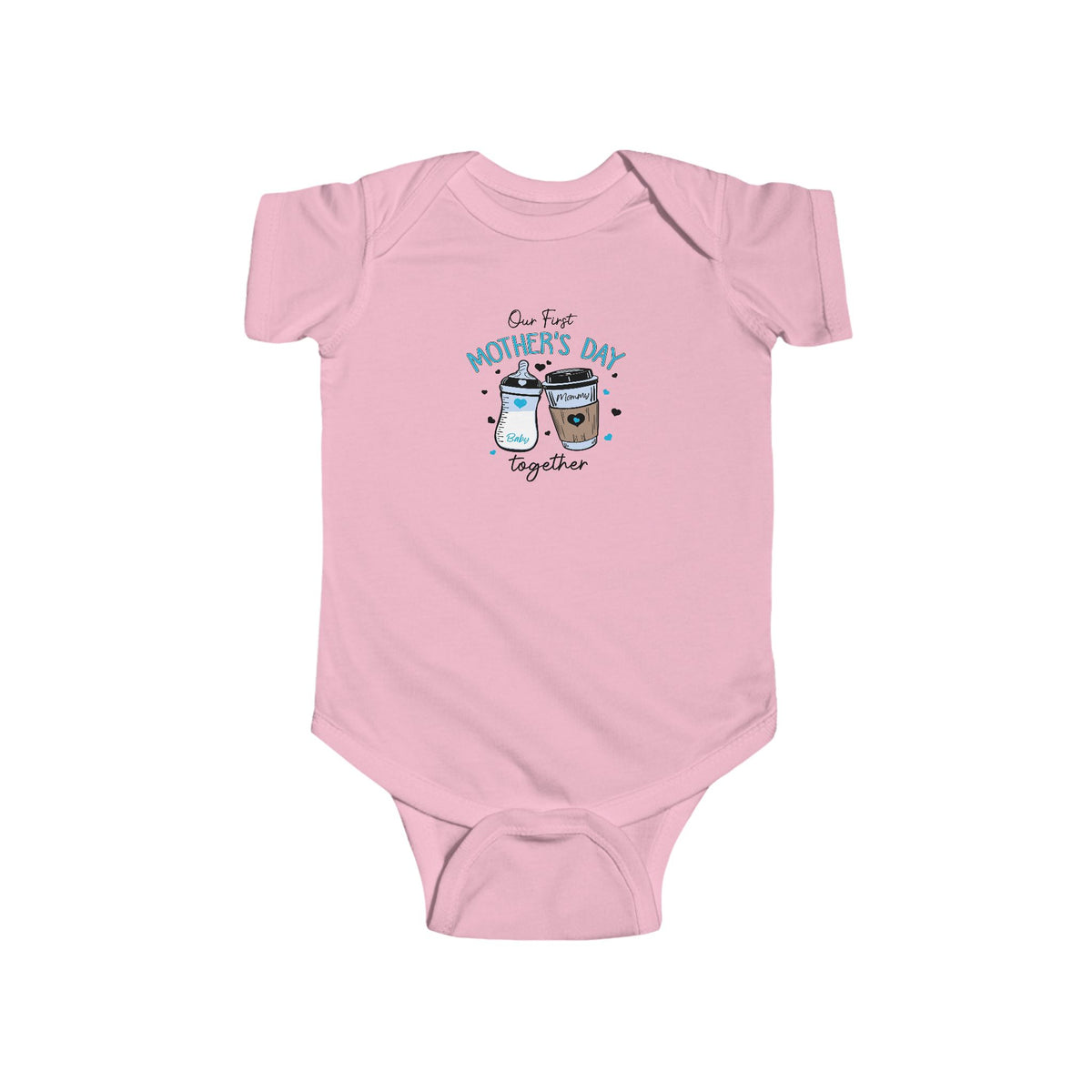 Our First Mother’s Day Together, Cute Baby Milk & Coffee Infant Bodysuit