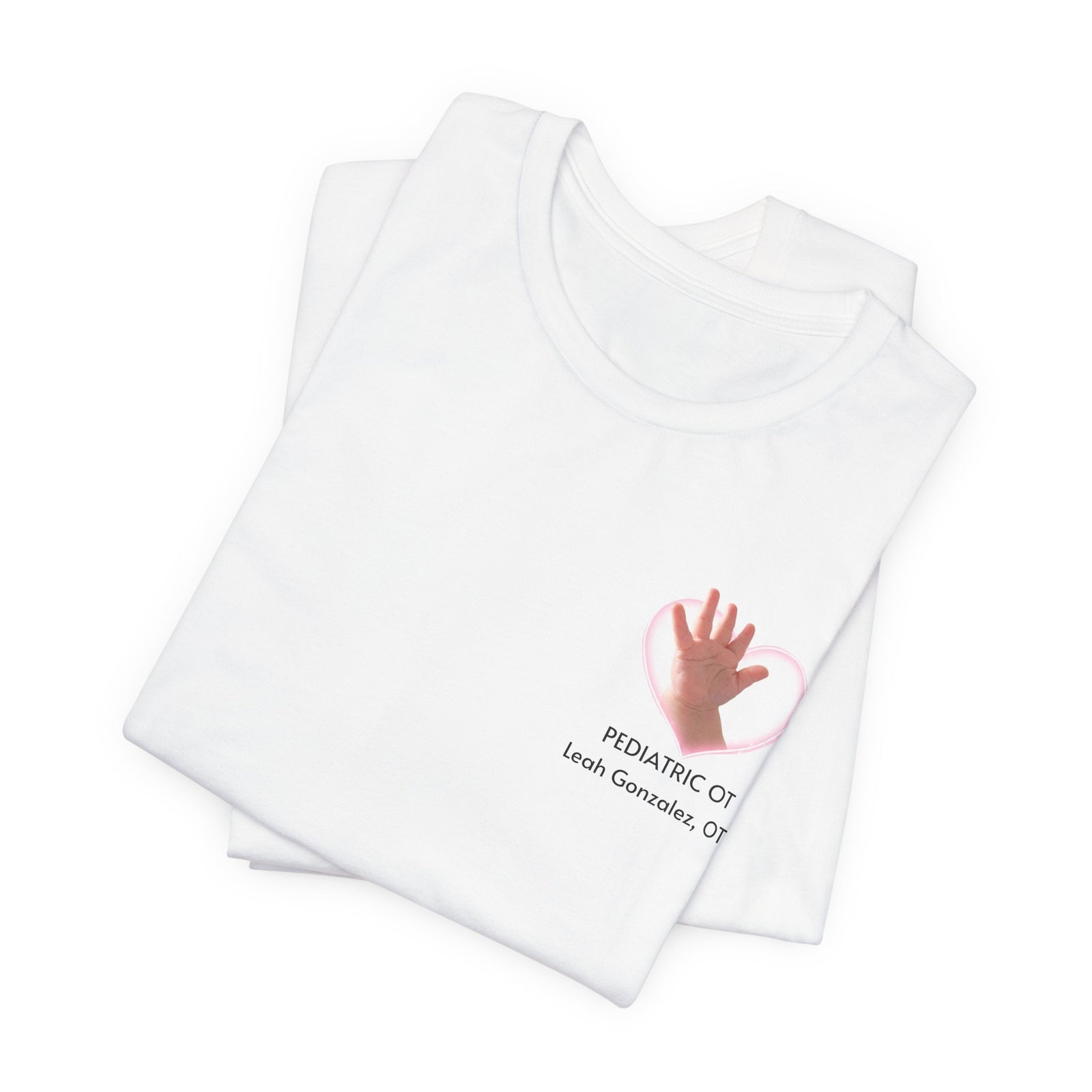 Pediatric OT, T‑Shirt — "Helping Little Hands Through Play"