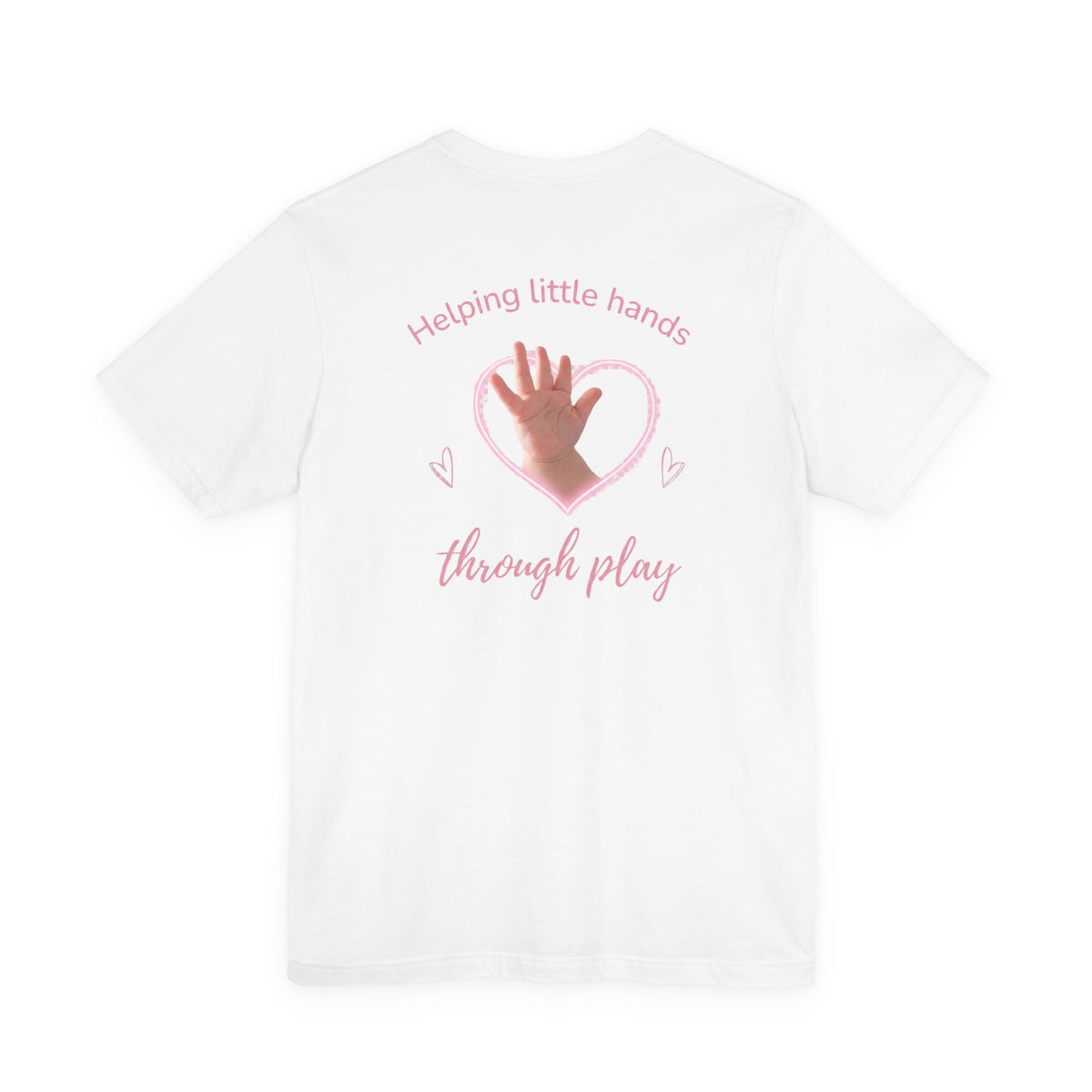 Pediatric OT, T‑Shirt — "Helping Little Hands Through Play"