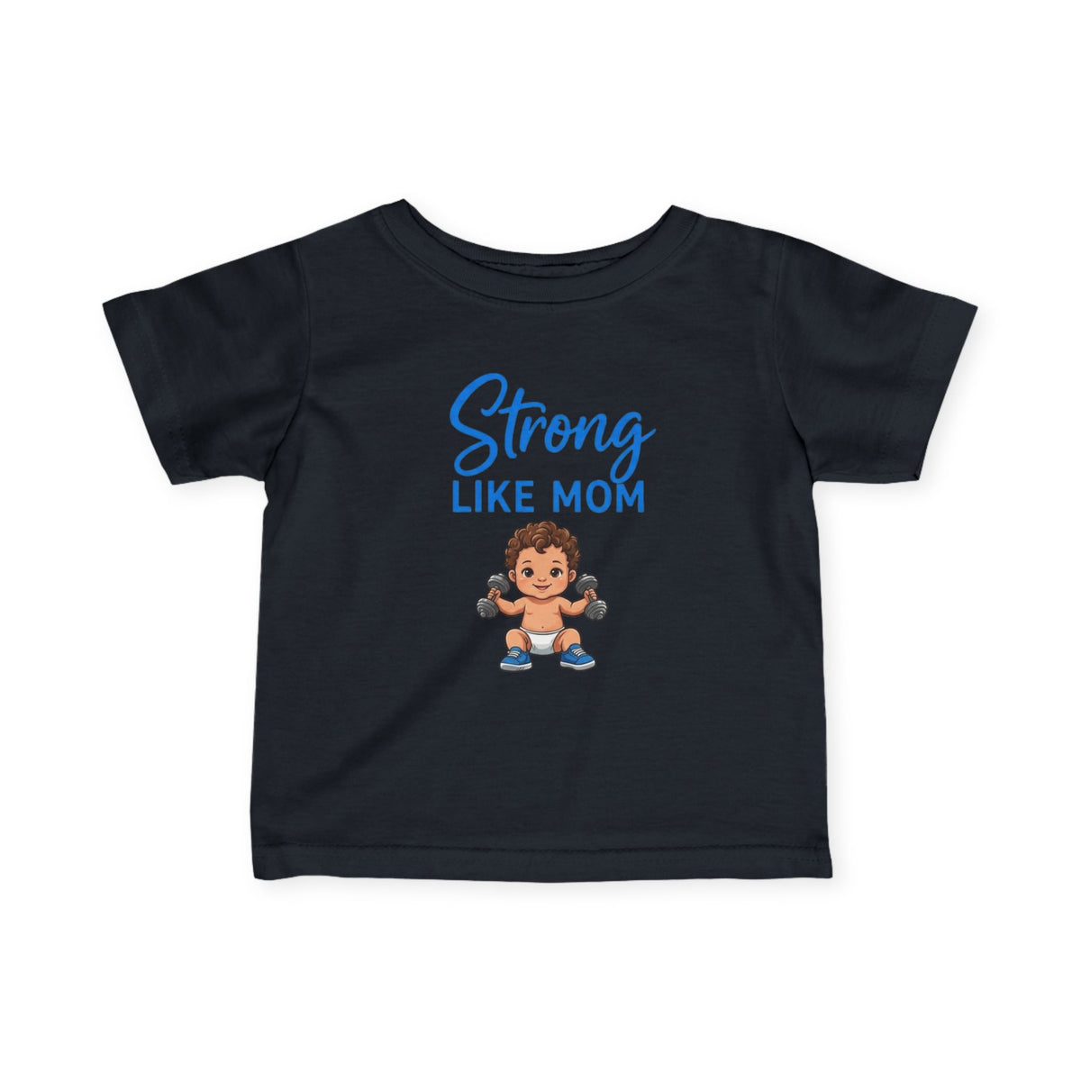 "Strong Like Mom" - Infant, Black Tee