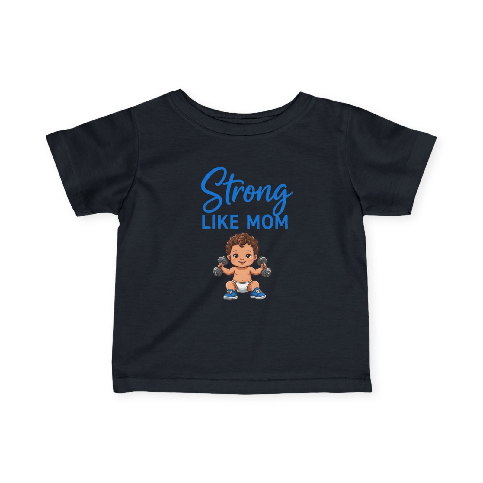 "Strong Like Mom" - Infant, Black Tee