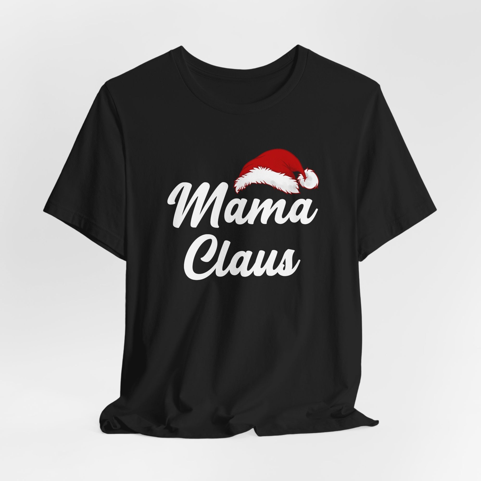 Mama Claus | Deluxe Tee
