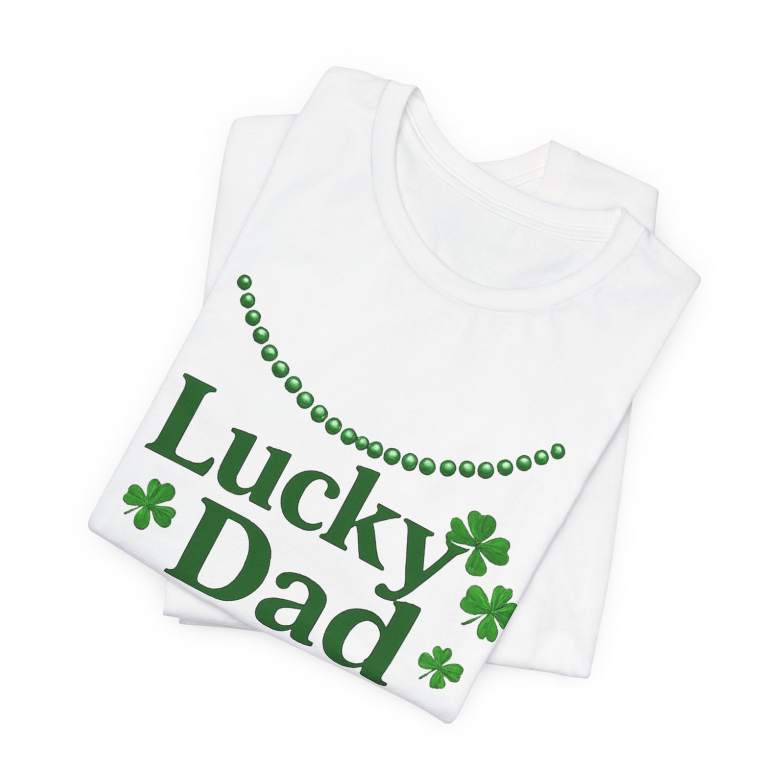 Lucky Dad Est. 2025 T-Shirt — St. Patrick's Day New Dad Gift