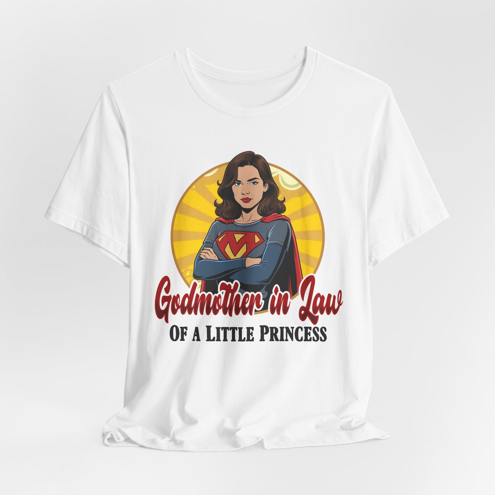Godmother in Law T-Shirt — 'Godmother in Law of a Little Princess' Superhero Tee