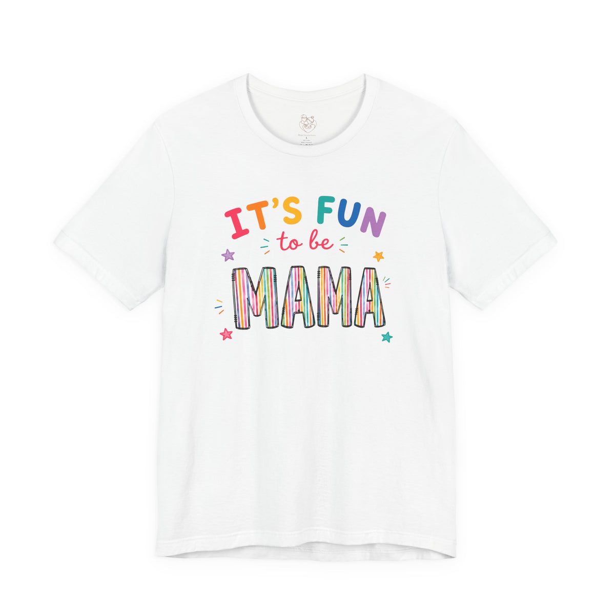 It's Fun to Be Mama