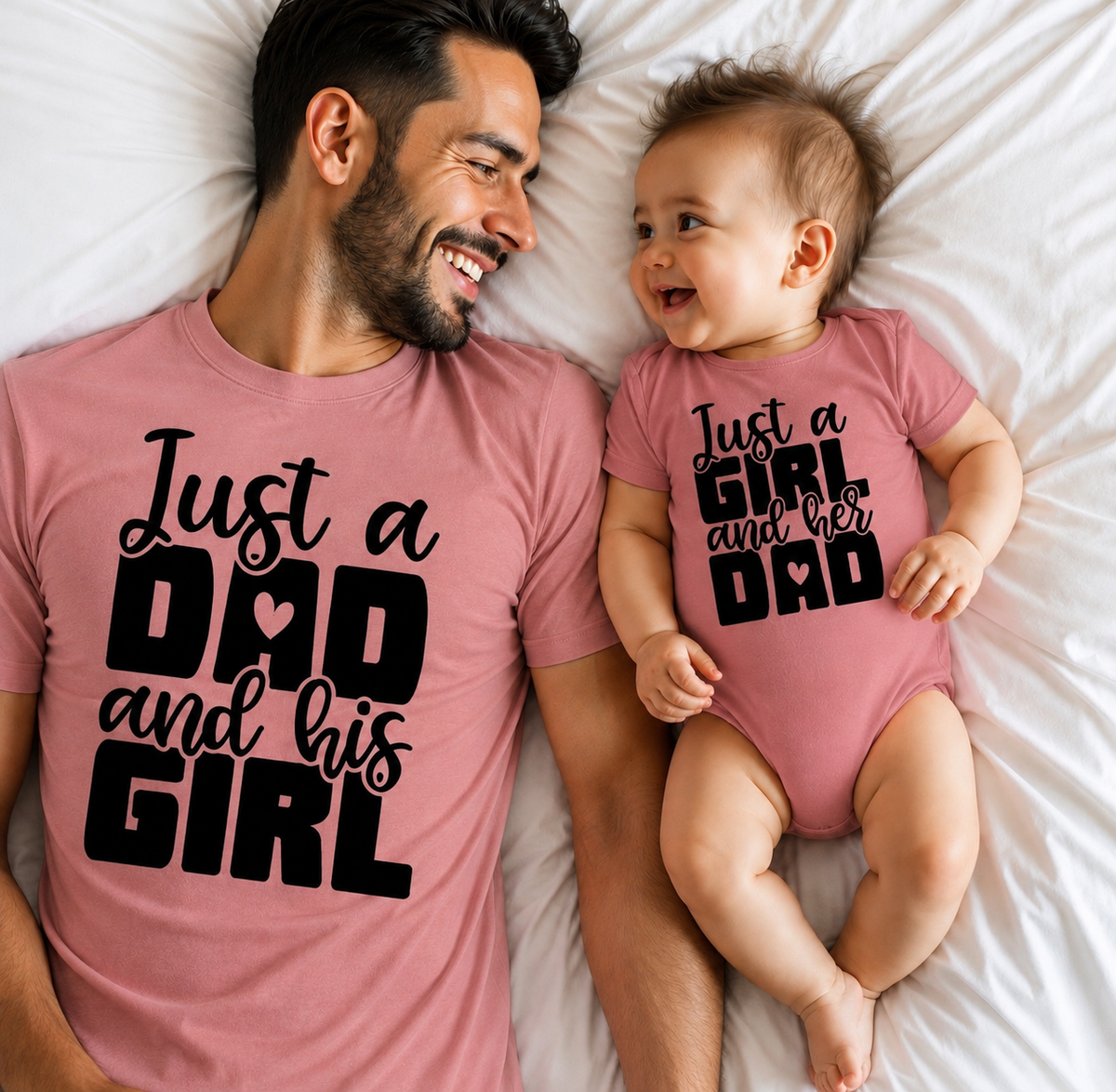 Just a Dad and his Girl, matching Set